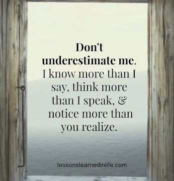 Don't underestimate me